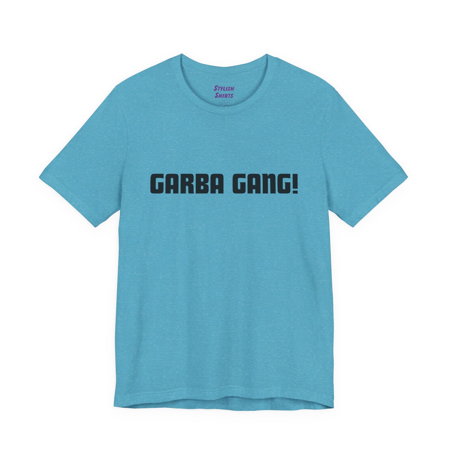a heather aqua shirt that says garba gang
