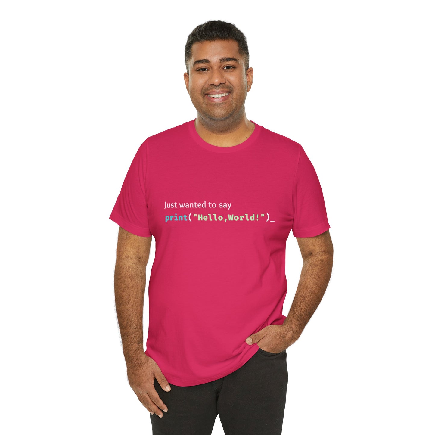 a man wearing a fuchsia shirt that says just wanted to say with hello world written in programming language