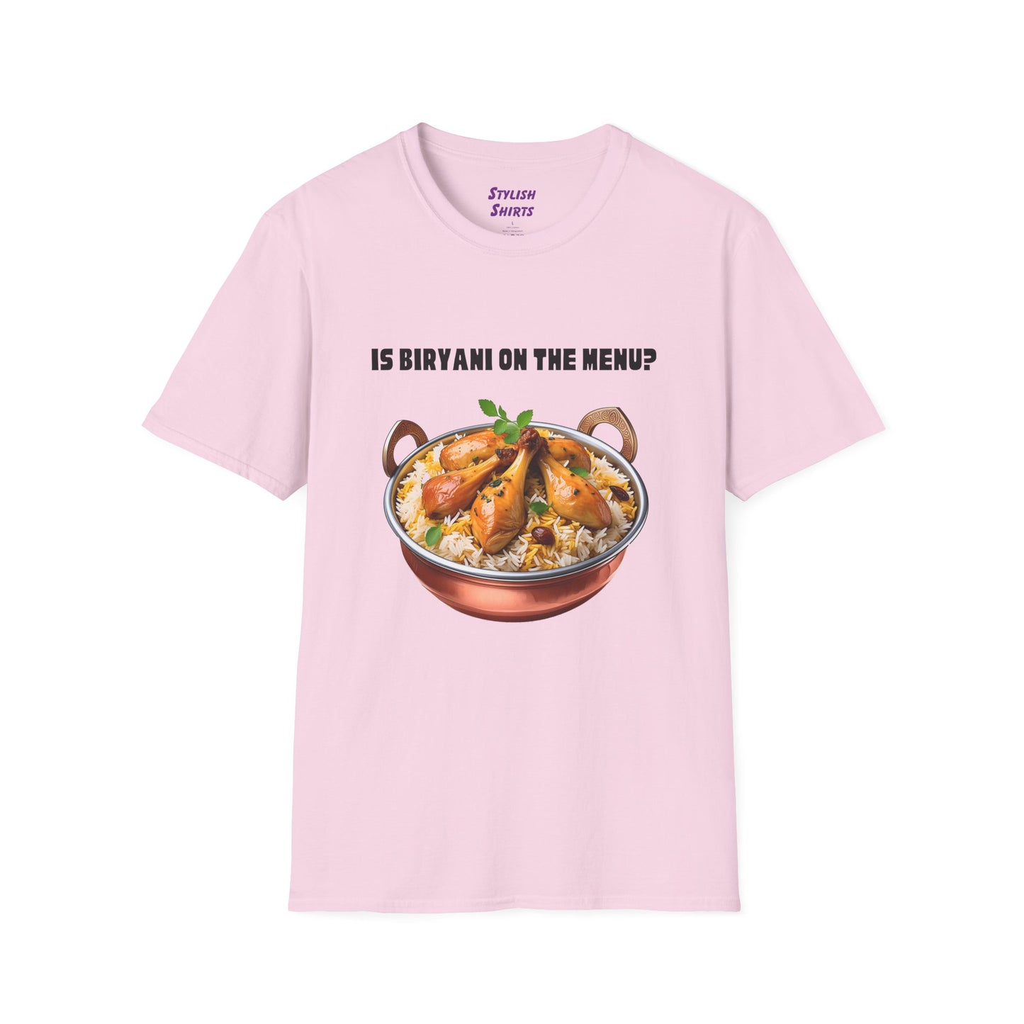 a light pink shirt that says Is Biryani on the Menu with a graphic of chicken biryani