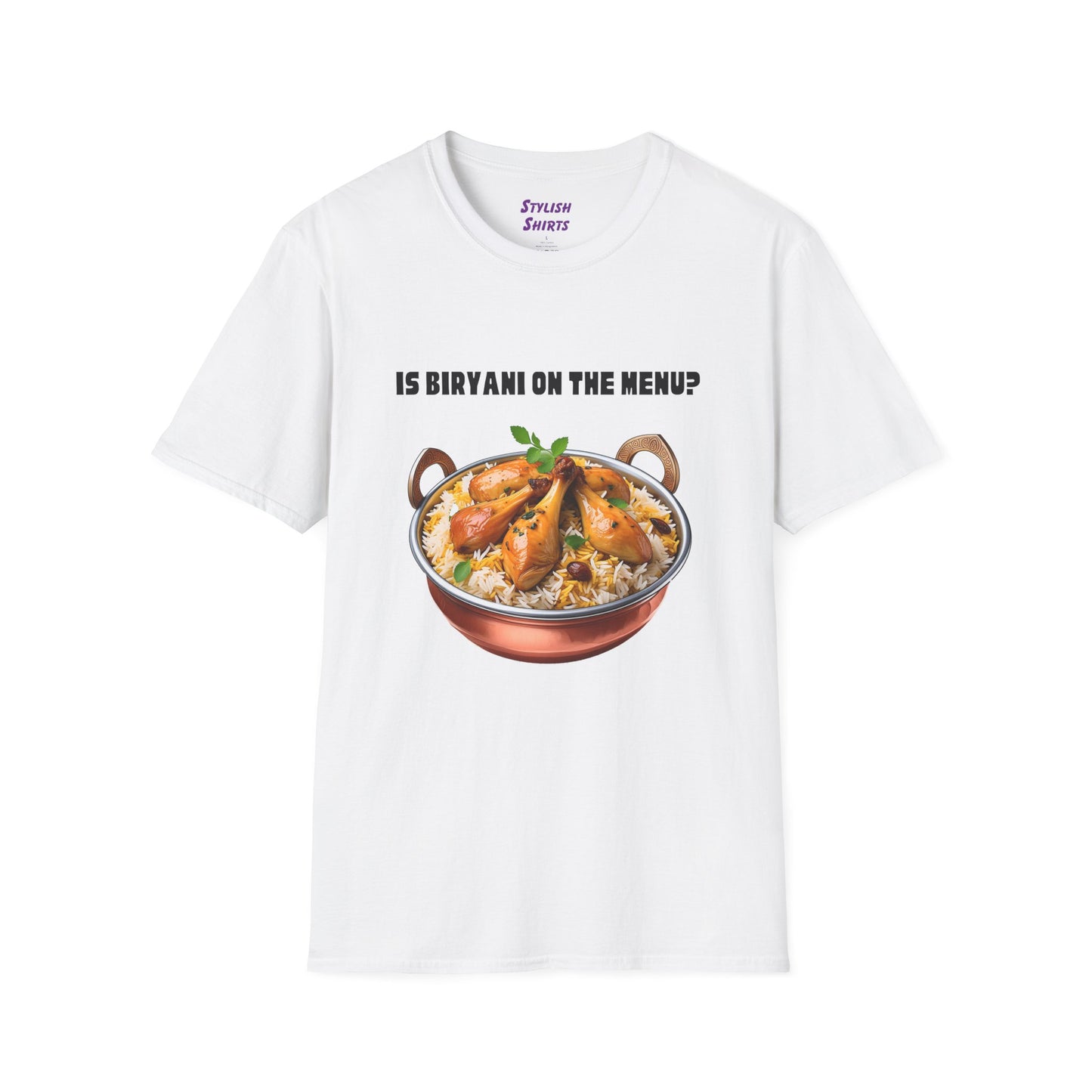 a white shirt that says Is Biryani on the Menu with a graphic of chicken biryani