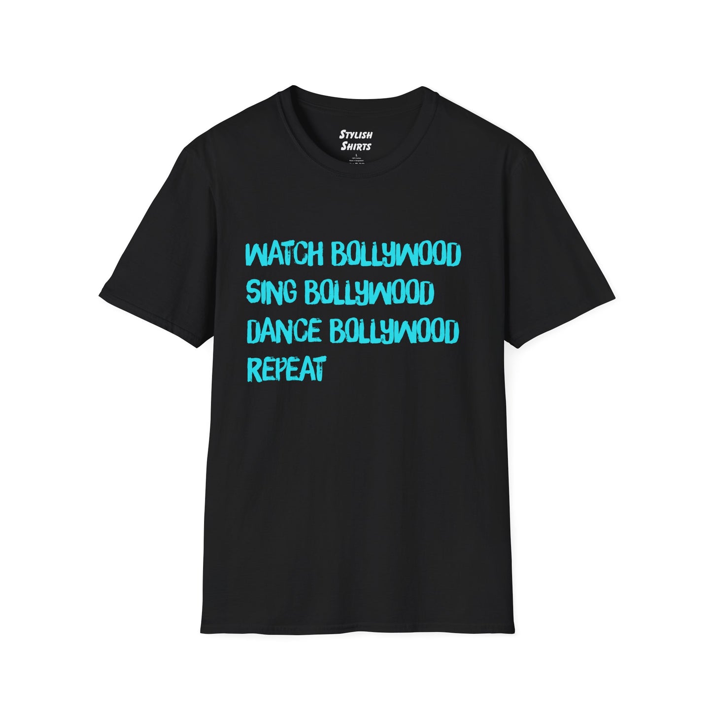 a black shirt that says Watch Bollywood, Sing Bollywood, Dance Bollywood, Repeat
