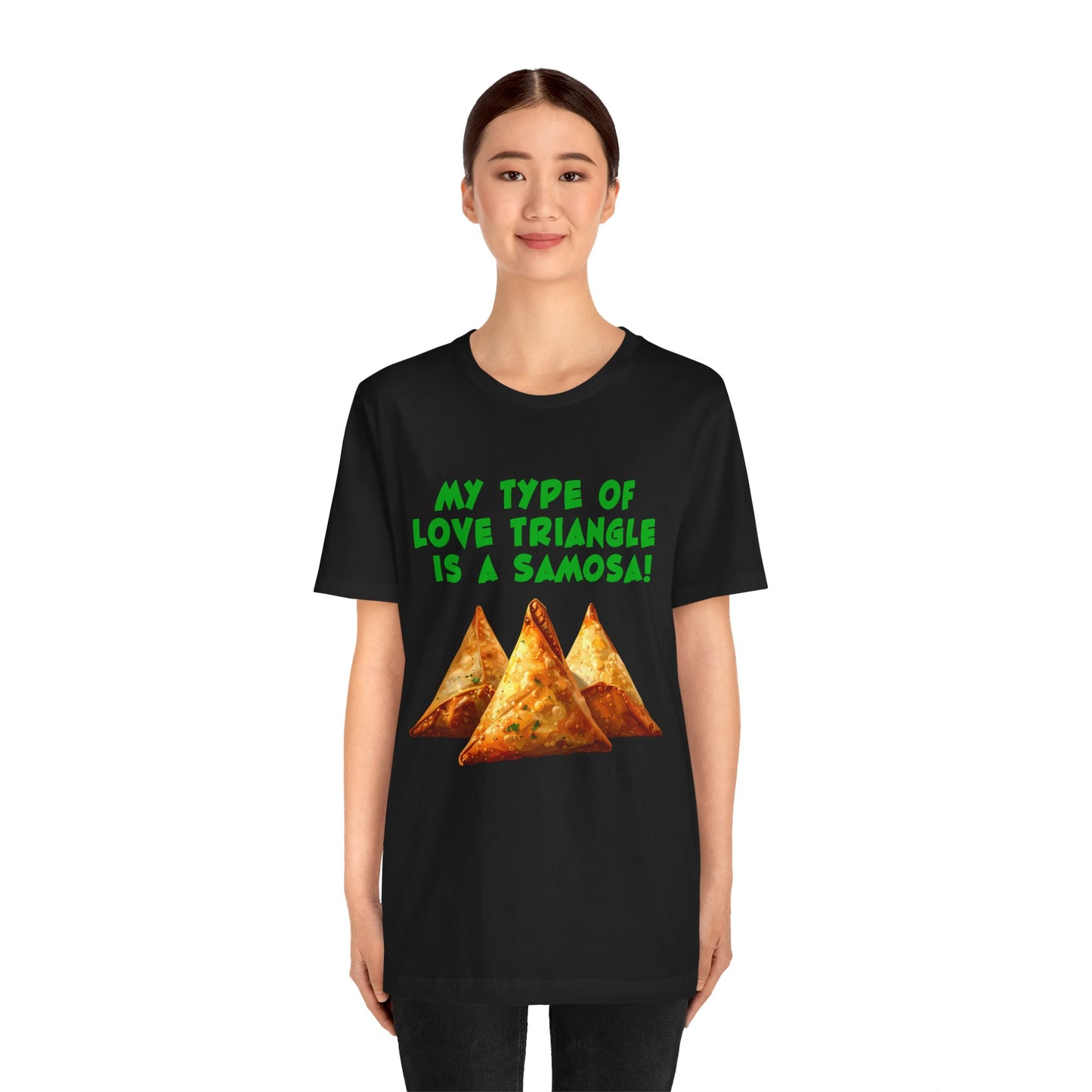 a woman wearing a black shirt that says My Type of Love Triangle is a Samosa with a graphic of samosa indian food trio