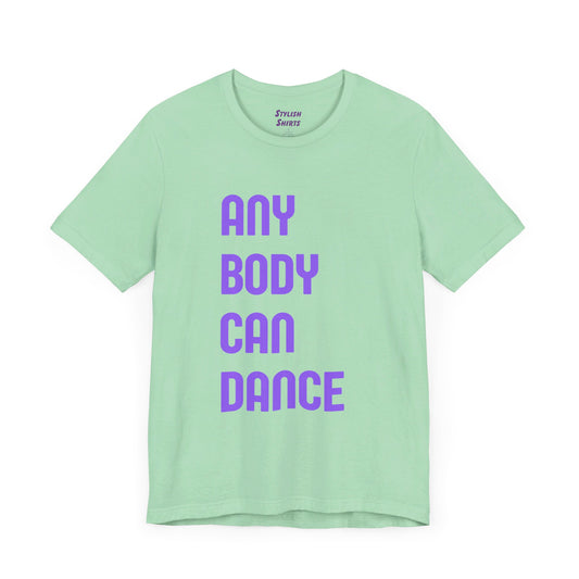 Anybody Can Dance Graphic T-Shirt