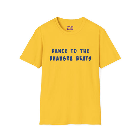 a daisy shirt that says Dance to the Bhangra Beats