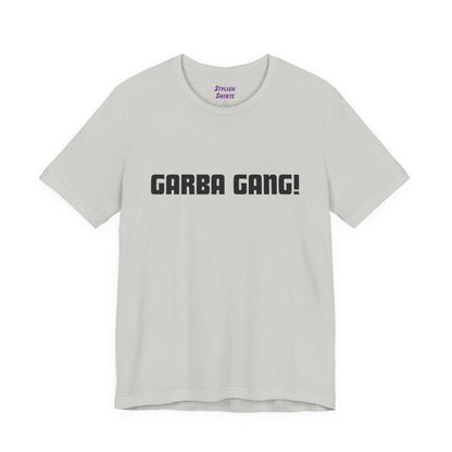 a silver shirt that says garba gang