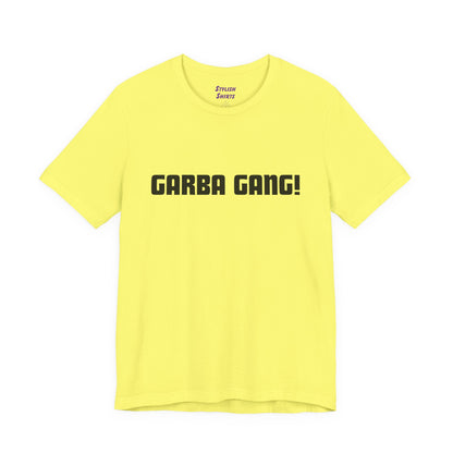 a yellow shirt that says garba gang