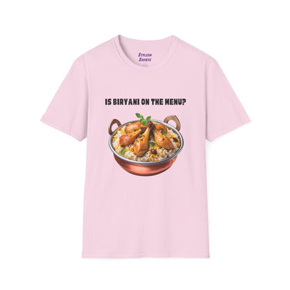 a light pink shirt that says Is Biryani on the Menu with a graphic of chicken biryani
