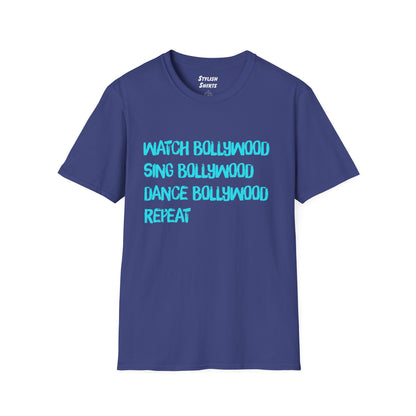 a metro blue shirt that says Watch Bollywood, Sing Bollywood, Dance Bollywood, Repeat