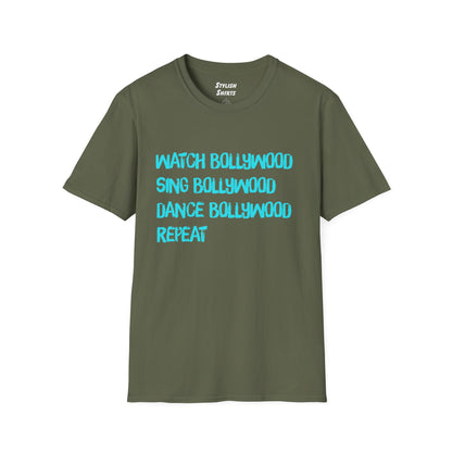 a military green shirt that says Watch Bollywood, Sing Bollywood, Dance Bollywood, Repeat