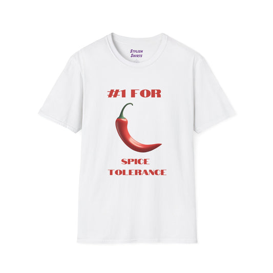 a white shirt that says #1 for spice tolerance with a graphic of a red chili
